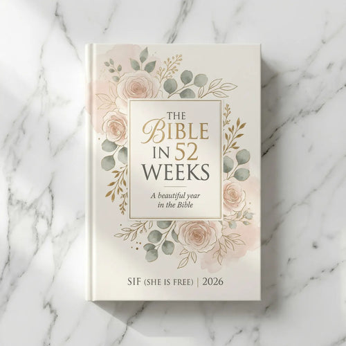 The Bible in 52 Weeks — Bible Study for Women